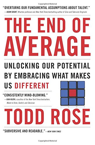 End of Average: Unlocking Our Potential by Embracing What Makes Us Different