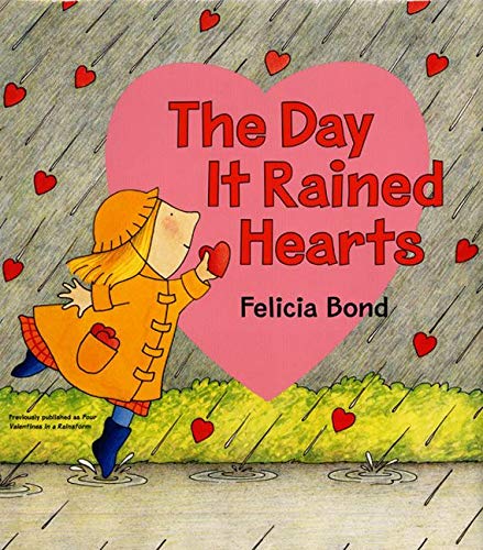 Day It Rained Hearts [With Valentine Stickers]