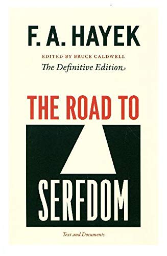 Road to Serfdom: Text and Documents