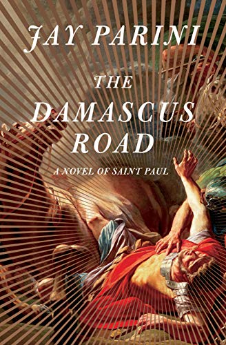 Damascus Road: A Novel of Saint Paul