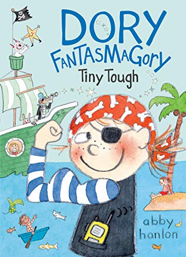 Dory Fantasmagory: Tiny Tough