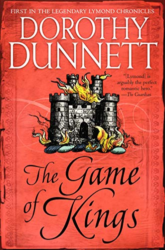 Game of Kings: Book One in the Legendary Lymond Chronicles