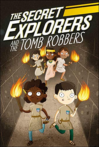 Secret Explorers and the Tomb Robbers (Library Edition)