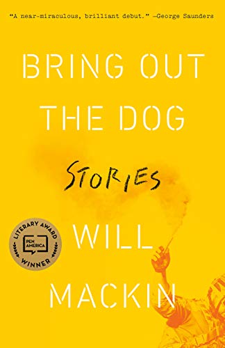 Bring Out the Dog: Stories