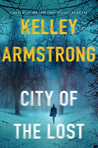 City of the Lost: A Rockton Novel