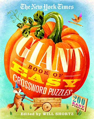 New York Times Giant Book of Easy Crossword Puzzles: 200 Easy Puzzles