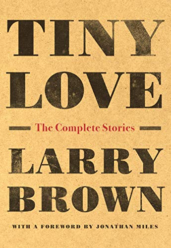 Tiny Love: The Complete Stories