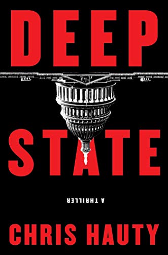 Deep State, Volume 1: A Thriller